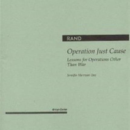 Operation Just Cause: Lessons for Operations Other Than War