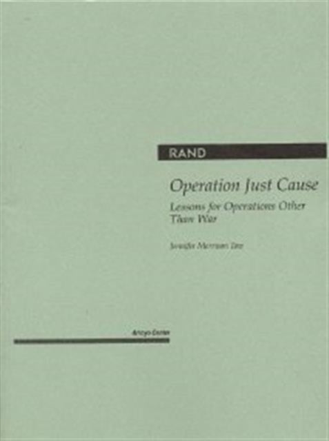 Operation Just Cause: Lessons for Operations Other Than War