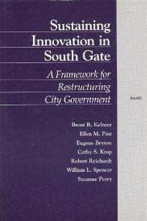 Sustaining Innovation in South Gate A Framework