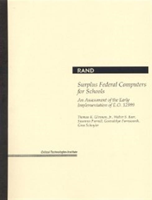 Surplus Federal Computers for Schools: An Assessment of the Early Implementation of E.O. 12999