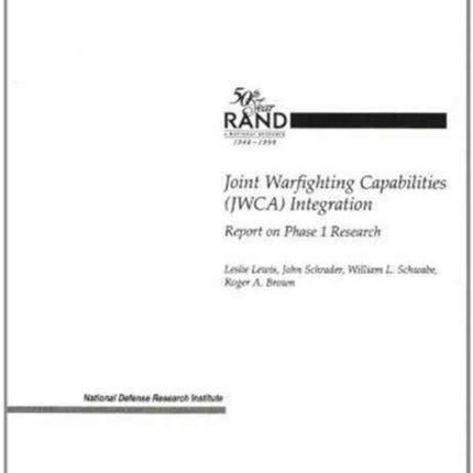 Joint Warfighting Capabilities (JWCA) Integration: Report on Phase 1 Research