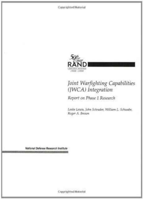 Joint Warfighting Capabilities (JWCA) Integration: Report on Phase 1 Research