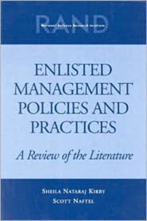 Enlisted Management Policies and Practices: A Review of the Literature