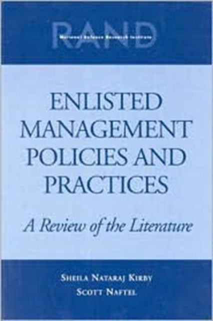 Enlisted Management Policies and Practices: A Review of the Literature