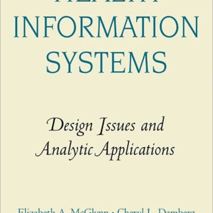 Health Information Systems: Design Issues and Analytic Applications