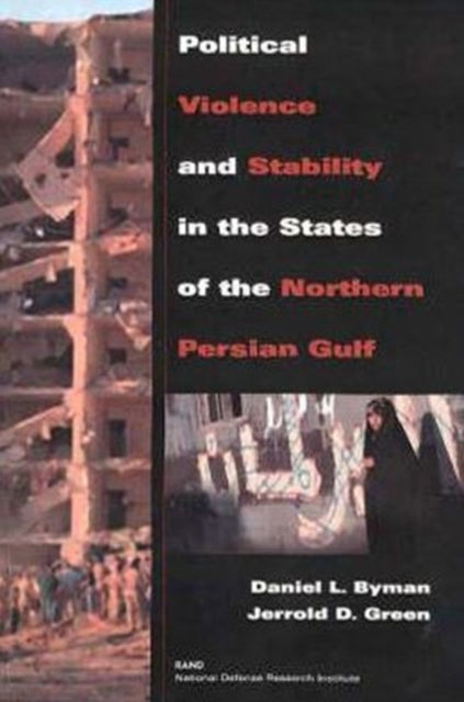 Political Violence and Stability in the States of the Northern Persian Gulf