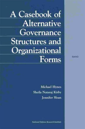 A Casebook of Alternative Governance Structures