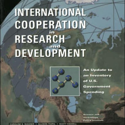 International Cooperation in Research and Development: An Update to an Inventory of U.S. Government Spending: 2000