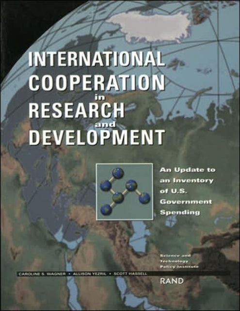 International Cooperation in Research and Development: An Update to an Inventory of U.S. Government Spending: 2000