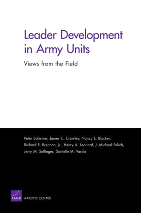 Leader Development in Army Units: Views from the Field