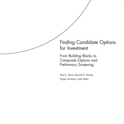 Finding Candidate Options for Investment: From Building Blocks to Composite Options and Preliminary Screening