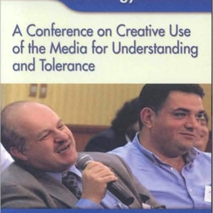 RAND Alternative Strategy Initiative A Conference on Creative Use of the Media for Understanding and Tolerance