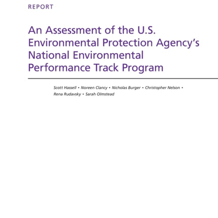 An Assessment of the U.S. Environmental Protection Agency's National Environmental Performance Track Program