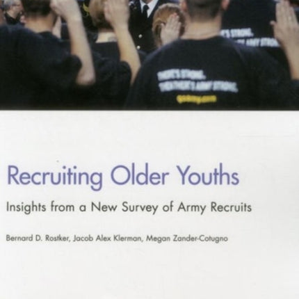 Recruiting Older Youths: Insights from a New Survey of Army Recruits