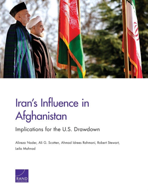 Iran's Influence in Afghanistan: Implications for the U.S. Drawdown