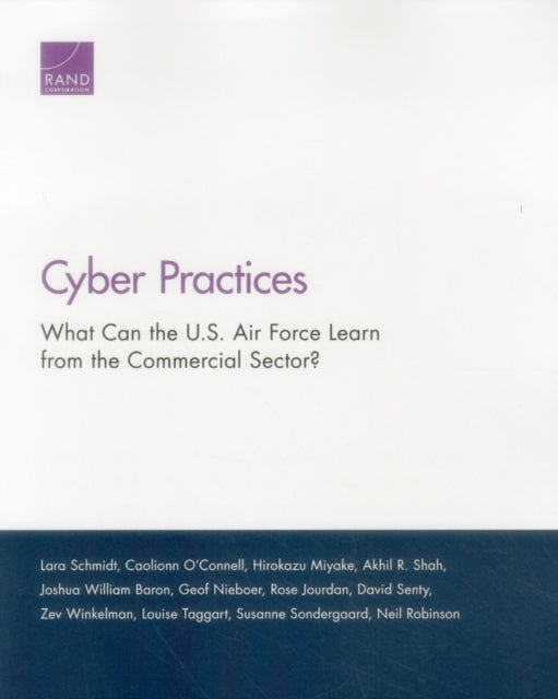 Cyber Practices: What Can the U.S. Air Force Learn from the Commercial Sector?