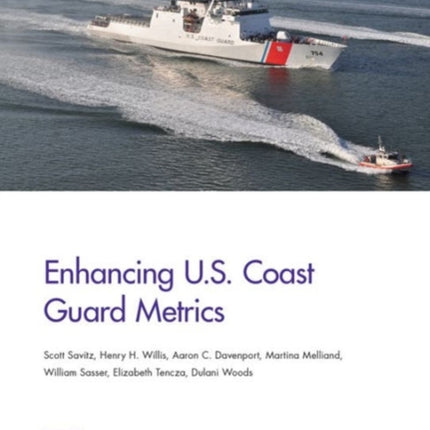 Enhancing U.S. Coast Guard Metrics