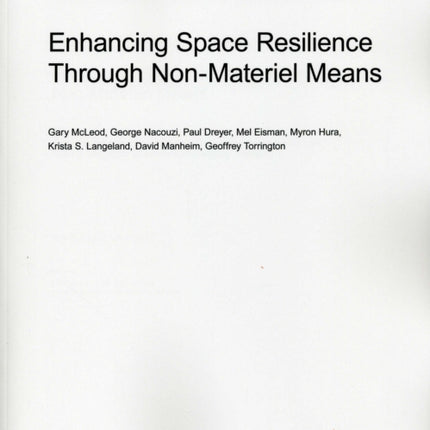 Enhancing Space Resilience Through Non-Materiel Means