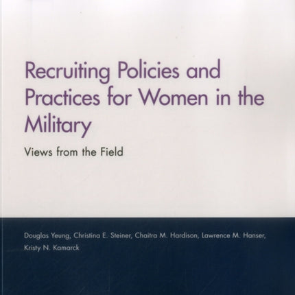 Recruiting Policies and Practices for Women in the Military