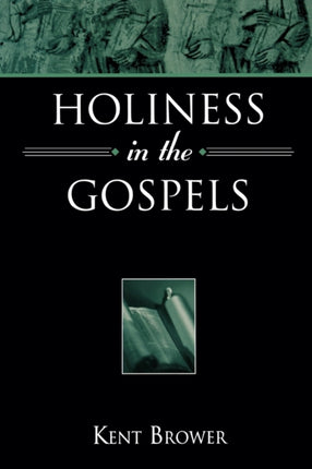 Holiness in the Gospels