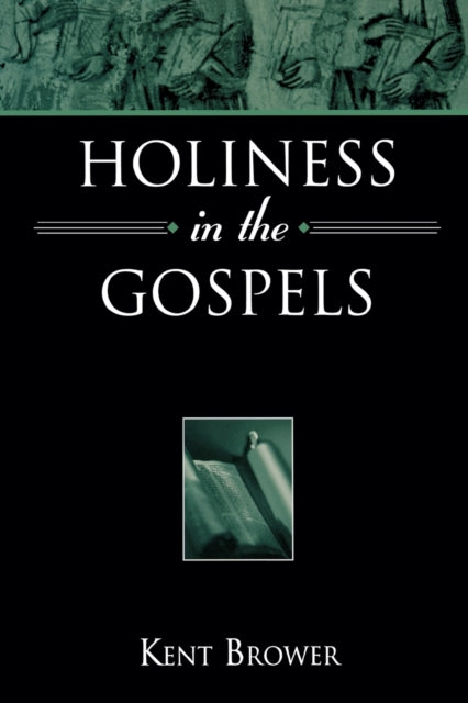 Holiness in the Gospels