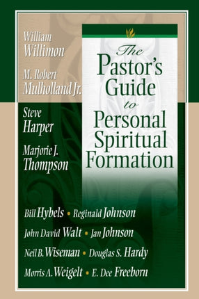 The Pastors Guide to Personal Spiritual Formation