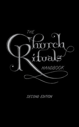 The Church Rituals Handbook Second Edition