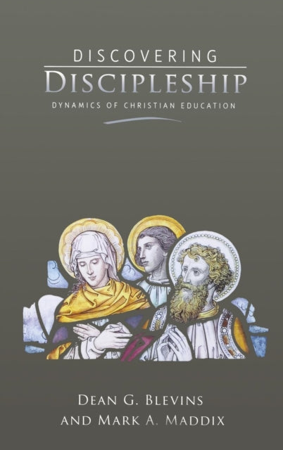 Discovering Discipleship: Dynamics of Christian Education