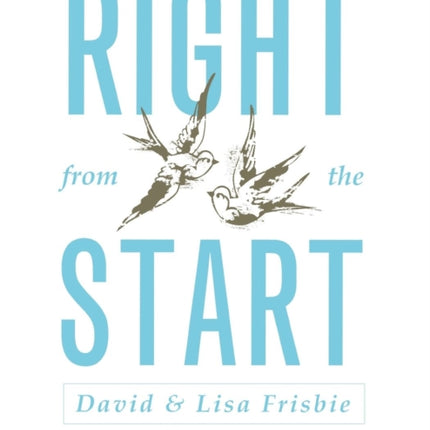 Right from the Start: A Pastor's Guide to Premarital Counseling