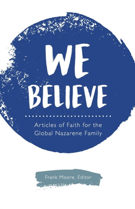 We Believe Articles of Faith for the Global
