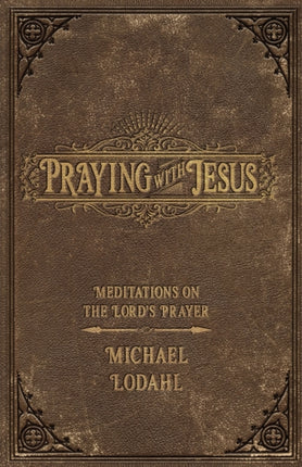 Praying with Jesus