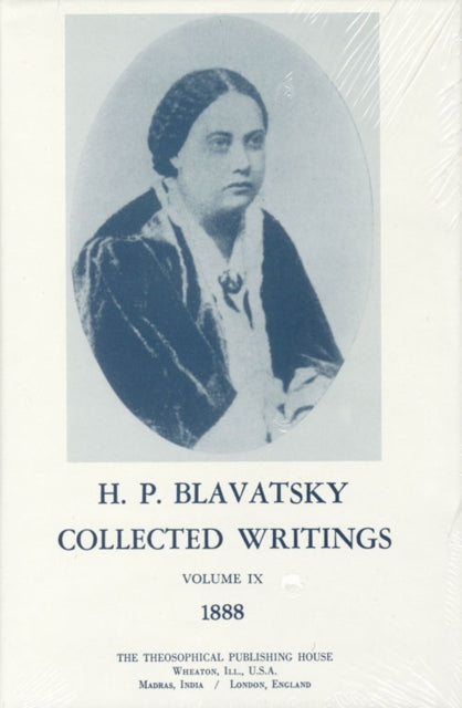 Collected Writings of H. P. Blavatsky, Vol. 9: 1888