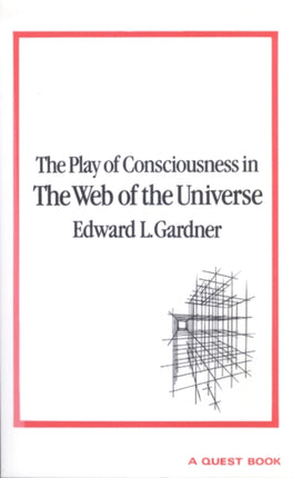 The Play of Consciousness in the Web of the