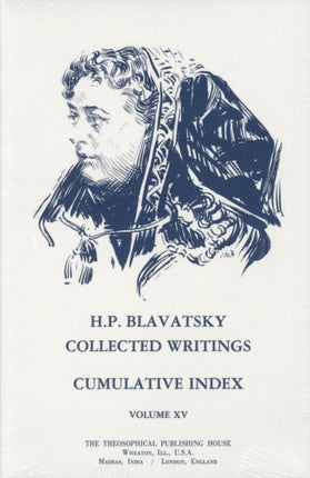 Collected Writings of H P Blavatsky Vol 15