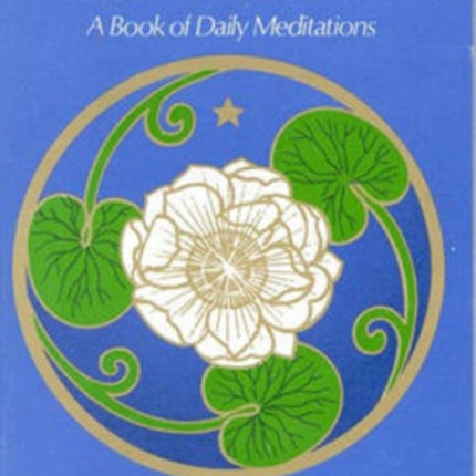 Gifts of the Lotus: A Book of Daily Meditations