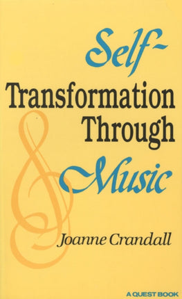 Self-Transformation Through Music