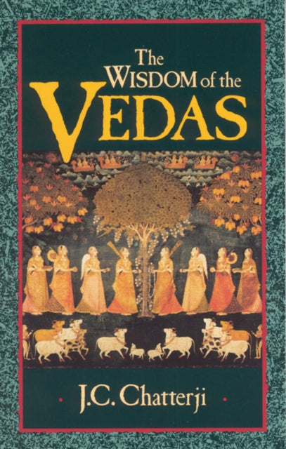 The Wisdom of the Vedas