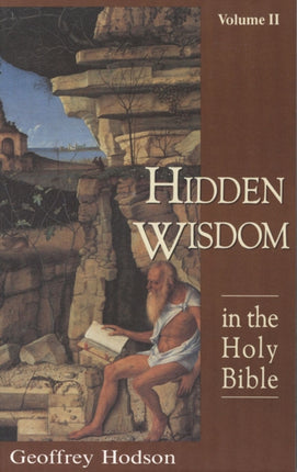 The Hidden Wisdom in the Holy Bible v2 Vol 2