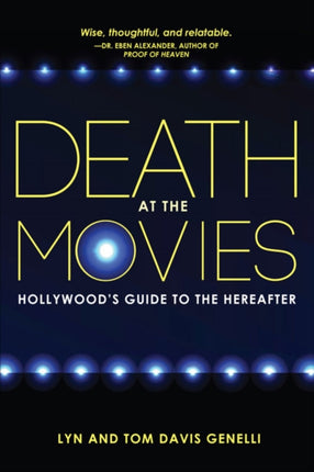 Death at the Movies: Hollywood's Guide to the Hereafter