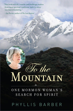 To the Mountain: One Woman's Search for Spirit