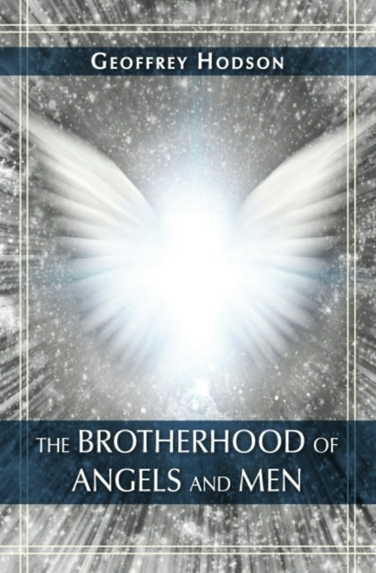 The Brotherhood of Angels and Men