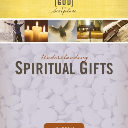 Understanding Spiritual Gifts Leaders Guide