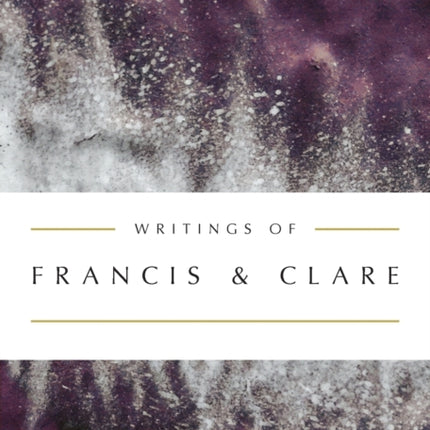 Writings of Francis  Clare Upper Room Spiritual
