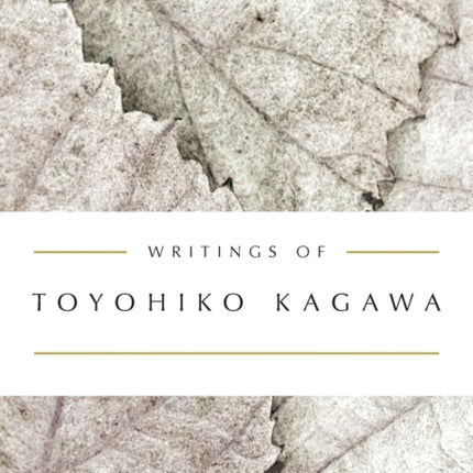 Writings of Toyohiko Kagawa Upper Room Spiritual