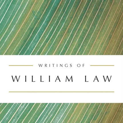 Writings of William Law Upper Room Spiritual
