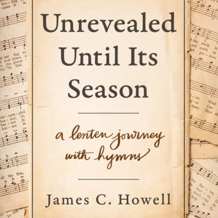 Unrevealed Until Its Season