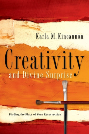 Creativity and Divine Surprise Finding the Place
