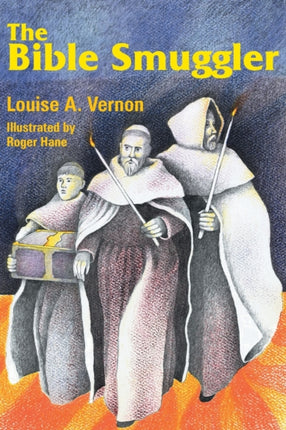 Bible Smuggler Louise A Vernon Religious Heritage