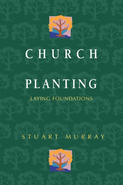 Church Planting Laying Foundations