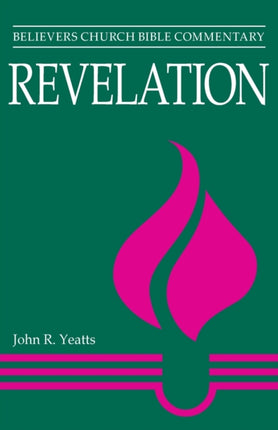 Revelation Believers Church Bible Commentary